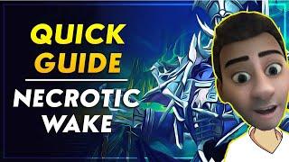 Necrotic Wake Basic Dungeon Guide | Normal - Heroic - Mythic | Shadowlands Guide