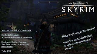 Starting Skyrim the right way in 2025 - STUNNING combat graphic and animation overhauls