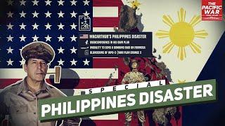 How MacArthur Caused the Philippines Disaster - Pacific War #31