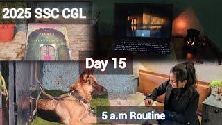 SSC CGL STUDY VLOG | DAY 15 | 5 A.M CHALLENGE | SSC ASPIRANT ️