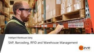 How to Enable Intelligent Warehouse Management with SAP, RFID, and Barcode Enablement