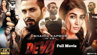 Deva |  Full Movie Hindi 2025 1080P HD  | Shahid Kapoor | Pooja Hegde | Kubbra Sait | Review & Facts