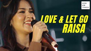 RAISA - LOVE & LET GO (LIVE SESSION) | GENONTRACK