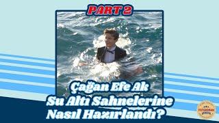 How Did Çağan Efe Ak Prepare for Underwater Scenes? PART 2 | Tozkoparan Iskender Shadow