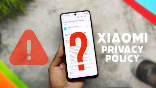 Xiaomi New Privacy Policy Update 2021 | New India Data Center,Stop Using Miui