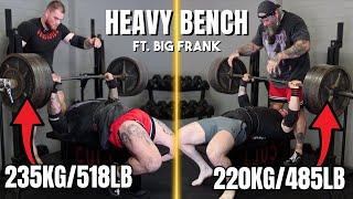 WE BOTH BENCH 5 PLATES + !!! (FT BIG FRANK)