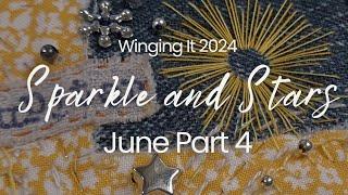 Sparkle and Stars | Mindful Slow Stitch | June Stitch Along Part 4