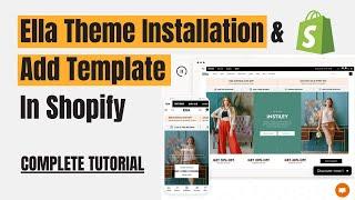 How to Add Ella Theme Template on Shopify | Complete Tutorial 2024