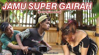 JAMU SUPER GAIRAH - FILM PENDEK KOMEDI - Eps. 49