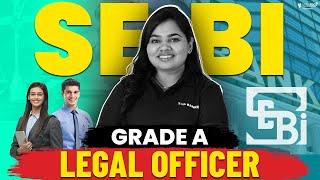 What is SEBI Grade A Legal Officer? - Complete Details | Eligibility, Salary, Allowances & Syllabus