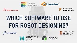 Best 3D Designing Software for Robotics || Which Software to use for Designing Robots for ROS?