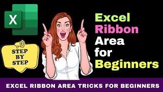 Excel for Beginners Tutorial 2024 Lesson 2  - Understanding the Excel Ribbon Area