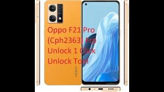 Oppo F21 Pro (Cph2363) Frp Unlock 1 Click Unlock Tool Saher GSM Swabi