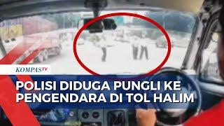 3 Polantas  Akui Terima Uang Pungli dari Pengendara di Tol Halim