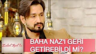 Zuhal Topal'la 63. Bölüm (HD) | Naz’ın Ardından Bakü’ye Giden Baha Naz’ı Getirebildi Mi?