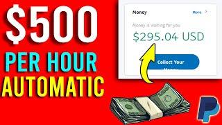 Earn $500 Per Hour in Free PayPal Money AUTOMATICALLY! (2021)