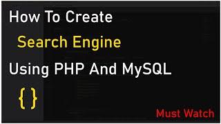 How To Create Simple Search Engine Using PHP and MySQL