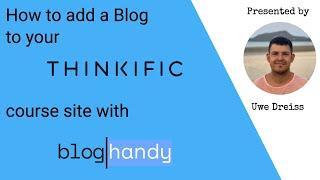 How to add a Blog to your Thinkific site with BlogHandy