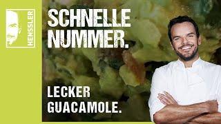 Schnelles Guacamole-Rezept auf lecker von Steffen Henssler