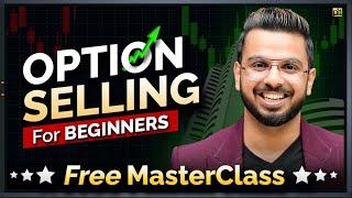 Option Selling for Beginners | Free Stock Market Masterclass