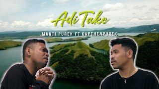 Kapthen Purek Ft Manti Purek _ Adi Take (Official Music Video)