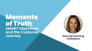 Sherrod Patching: SMART Objectives and the Customer Journey