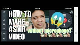 How to make ASMR video without microphone Part 1