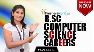 CAREERS IN B.Sc COMPUTER SCIENCE - M.Sc,DEGREE,Job Opportunities,Salary Package