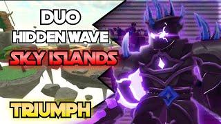 TDS HIDDEN WAVE DUO TRIUMPH ON SKY ISLANDS｜Roblox TDS