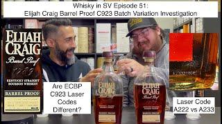 #WhiskyInSV 051: Elijah Craig BP C923 Laser Code Variation Investigation A222 vs A233