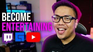 Twitch Tutorial: How to be an ENTERTAINING streamer