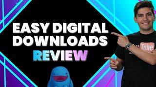 Easy Digital Downloads Review - A Great Way To Sell Digital Products Online