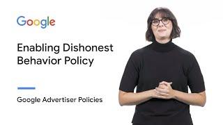 Enabling Dishonest Behavior | Google Advertiser Policies