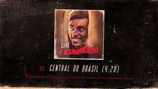 Xamã - Central do Brasil (4:20)