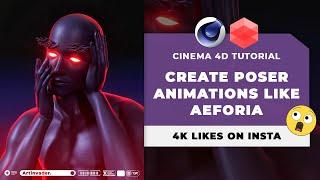  CREATE STUNNING 3D POSER ART IN CINEMA 4D  A BEGINNER’S GUIDE TO AEFORIA-STYLE SCENES!