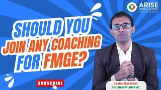 Are you confused whether to Join any FMGE coaching Academy or not?Know Here | Arise Medical Academy