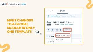 How to make changes to a global module in only one template in HubSpot