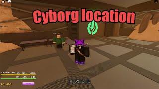 Cyborg location (Project Star)