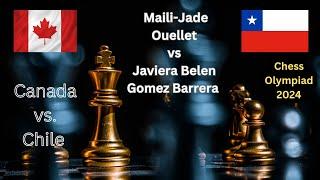 Maili-Jade Ouellet vs. Javiera Belen Gomez Barrera | Women's Chess Olympiad 2024, Round 2