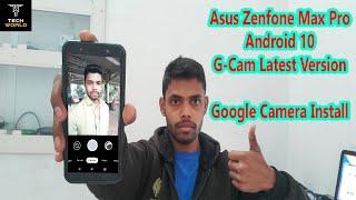 How To Install Google Camera (GCam) In Asus Zenfone Max Pro | Android 10
