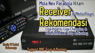 Review Mola Nex Parabola Hitam Receiver & Media Player MNC Grup Support Bisskey