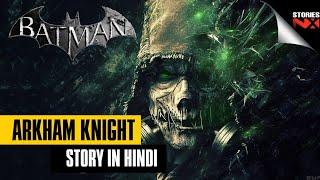 Batman Arkham Knight Story In Hindi