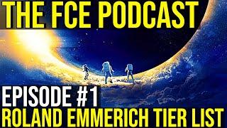 FCE PODCAST Episode #01 - Every Roland Emmerich Movie Ranked + Moonfall Discussion