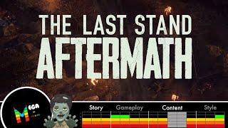 THE LAST STAND: AFTERMATH – Flash is Undead | Complete Review (Spoiler-Free)