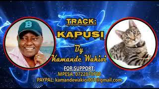 KAPUSI By Kamande Wakioi