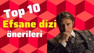 10 EFSANE DİZİ ÖNERİSİ - ASLA PİŞMAN OLMAYACAĞINIZ YABANCI DİZİLER