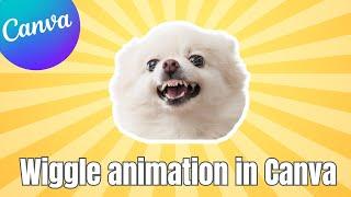 Wiggle Motion Animation in Canva #canva #wiggle #animation #dog #canva #yt #designing #tutorial