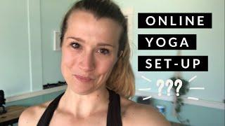 Set up for virtual yoga classes - Behind the scenes