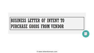 How to Write a Business Letter of Intent to Purchase Goods from Vendor