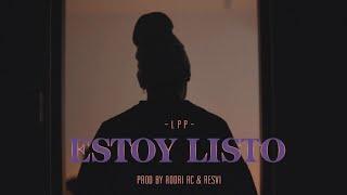 LPP - Estoy Listo (Official Video) 1474Studio